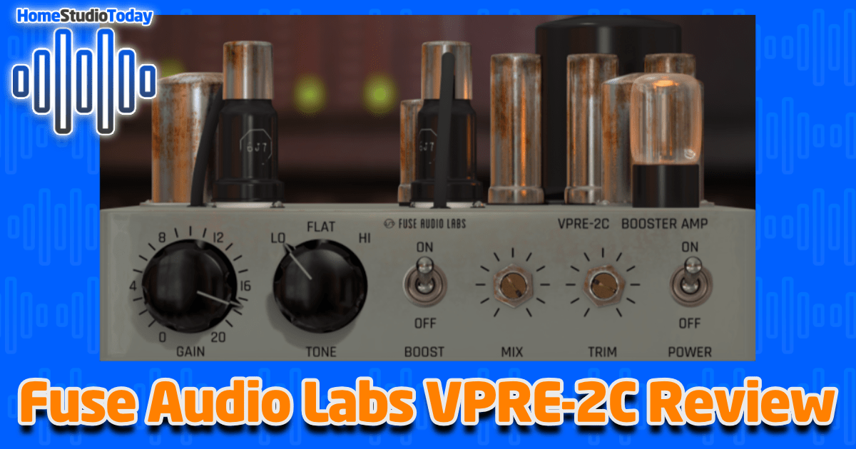 Fuse Audio Labs VPRE-2C Review featured image