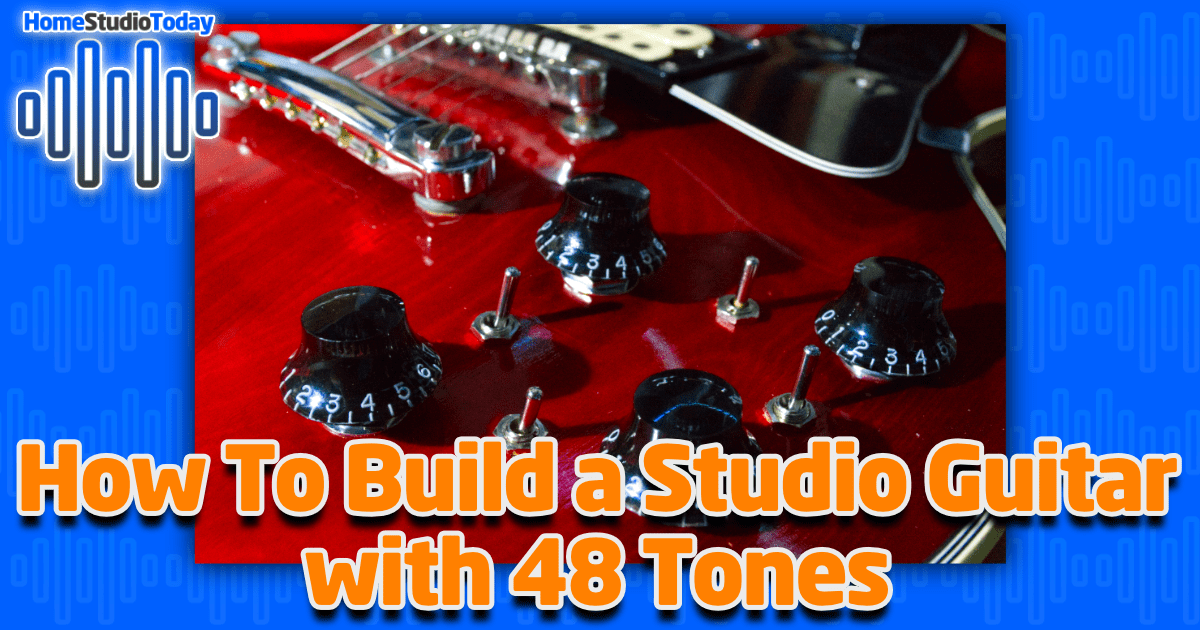 How To Build a Studio Guitar featured image
