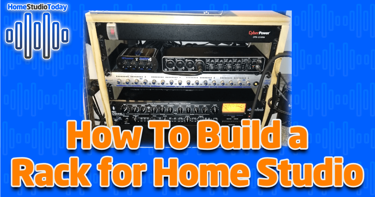 How To Build a Rack for Home Studio featured image
